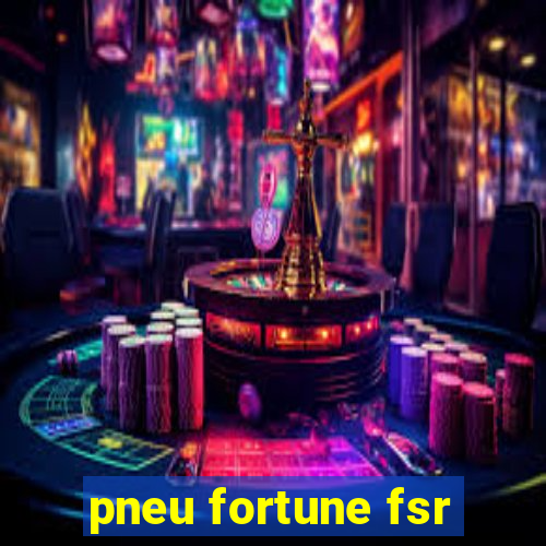 pneu fortune fsr-802